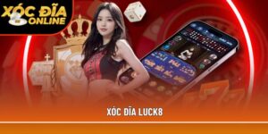 xóc đĩa Luck8