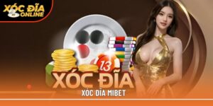 xóc đĩa Mibet